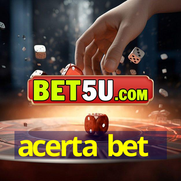 acerta bet